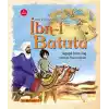 Ömerle Bir Kutu Macera: İbn-i Batuta