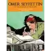 Ömer Seyfettin - En Sevilen Öyküler