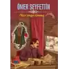 Ömer Seyfettin Niçin Zengin Olmamış