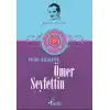 Ömer Seyfettin - Seçme Hikayeler