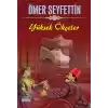 Ömer Seyfettin Yüksek Ökçeler