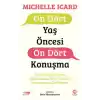 On Dört Yaş Öncesi On Dört Konuşma