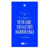 Önder Peygamber ve Yeni Bir Devletin Kuruluşu
