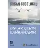 Onlar Benim Kahramanım