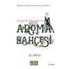 Organik Eczanemin Aroma Bahçesi