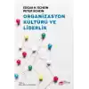 Organizasyon Kültürü ve Liderlik