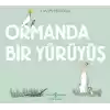 Ormanda Bir Yürüyüş