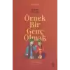 Örnek Bir Genç Olmak