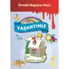 Örnekli Boyama - Yaşantımız