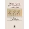 Orta-Asya Türk Tarihi Üzerine Altı Çalışma
