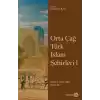Orta Çağ Türk İslam Şehirleri I