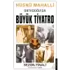Ortadoğu’da Büyük Tiyatro