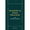 Ortadoğu’yu Kuran İdeolojiler