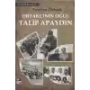 Ortakçının Oğlu Talip Apaydın
