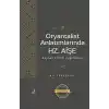 Oryantalist Anlatımlarında Hz. Aişe