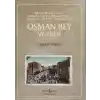 Osman Bey Ve Ailesi – Bir Semte Adını Veren Osmanlı Aydını, Büyükdedem, Matbaacı, Hattat, Başmabeyin