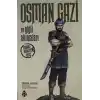 Osman Gazi Ve Yiğit Akıncıları