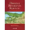 Osmanlı Beyliğinin Kuruluşu