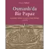 Osmanlı`da Bir Papaz