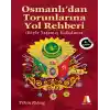 Osmanlıdan Torunlarına Yol Rehberi