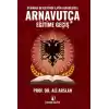 Osmanlı Devletinde Latin Alfabesiyle Arnavutça Eğitime Geçiş