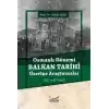 Osmanlı Dönemi Balkan Tarihi Üzerine Araştırmalar