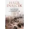 Osmanlı Hakimiyetinde Ortadoğu ve Balkanlar