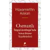Osmanlı İmparatorluğun Da Sanayileşme Teşebbüsleri
