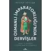 Osmanlı İmparatorluğunda Dervişler