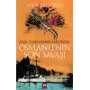 Osmanlının Son Savaşı