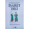 Osmanlı Saray Sakinlerinin Konuştuğu Özel Lisan İşaret Dili