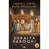 Osmanlı Tarihi Nasıl İncelenir?