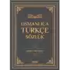 Osmanlıca Türkçe Sözlük - Ciltli