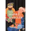 Osmanlı’da Hapishaneler –Modernitenin Küçük Evreni–