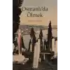 Osmanlı’da Ölmek