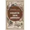 Osmanlıda Tarım Politikaları