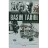 Osmanlı’dan 21. Yüzyıla Basın Tarihi