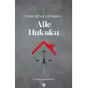 Osmanlı’dan Günümüze Aile Hukuku