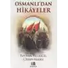 Osmanlıdan Hikayeler