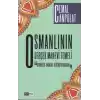 Osmanlının Gerçek Manevi Temeli