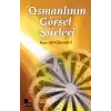 Osmanlının Görsel Şiirleri