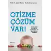 Otizme Çözüm Var!