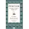 Öyküler (Beyaz Geceler, Bir Yufka Yürek, Dürüst Hırsız, Bobok, Başkasının Karısı) - Bez Cilt