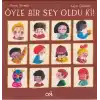 Öyle Bir Şey Oldu Ki