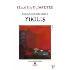 Özgürlük Yolları 3 - Yıkılış