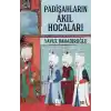 Padişahların Akıl Hocaları