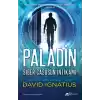 Paladin: Siber Casusun İntikamı