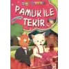 Pamuk ile Tekir / Mini Masallar