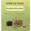 Pamuk İle Topak Arkadaşım Olur Musun?