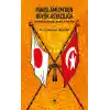 Panislamizm’den Büyük Asyacılığa Osmanlı İmparatorluğu, Japonya ve Orta Asya